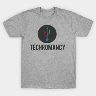 Techromancy T-shirt T-Shirt